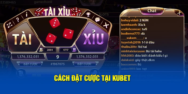 Cách đặt cược tại Kubet