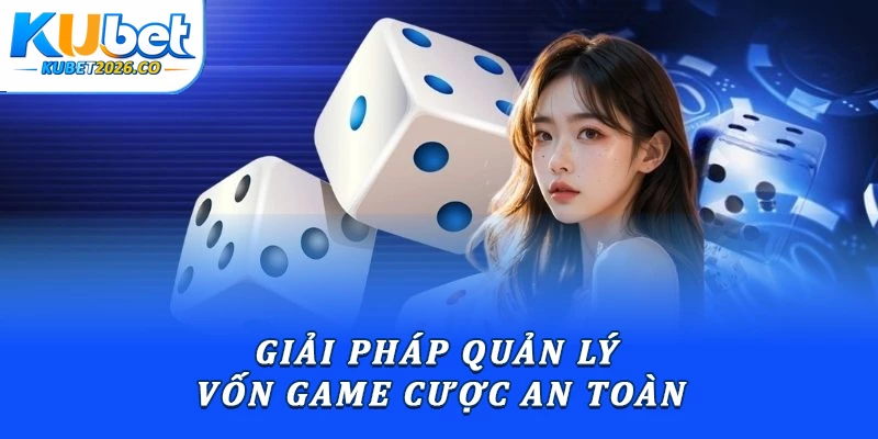 Hướng Dẫn Xóc Đĩa Kubet: Luật Chơi & Thao Tác Đặt Cược 3 Giải pháp quản lý vốn game cược an toàn
